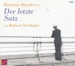 ROOF MUSIC Robert Seethaler: Der letzte Satz - Matthias Brandt liest - 2 Stunden 50 Minuten