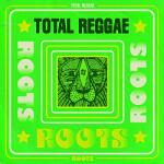 Various Total Reggae - Roots - facethemusic - 10 590 Ft