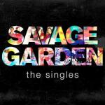 Savage Garden Savage Garden-the Singles
