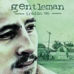 Gentleman TRODIN' ON