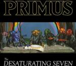 Primus Desaturating Seven - facethemusic - 6 490 Ft