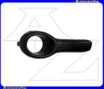OPEL AGILA B 2007.09-től /H08/ Első lökhárító ködlámpakeret bal P550627-5