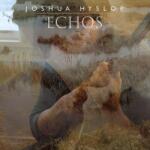 Joshua Hyslop ECHOS - facethemusic - 7 890 Ft