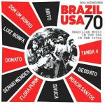 Various BRAZIL USA 70: BRAZILIAN MUSIC IN THE USA IN THE 1970's