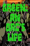 James K. Isaac Green An Orc's Life (PC)