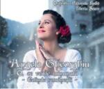 Universal (ro) Angela Gheorghiu - O, Ce Veste Minunata