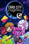 Ludosity Card City Nights 2 (PC)