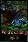 Novel Void's Calling ep. 2 (PC)