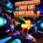 Fun Infused Games Hypership Out of Control! (PC)