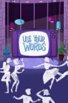 Screenwave Media Use Your Words (PC)