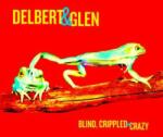 McClinton, Delbert Blind, Crippled & Crazy