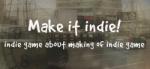 Sometimes You Make it indie! (PC) Jocuri PC
