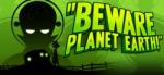 BANDAI NAMCO Entertainment Beware Planet Earth! (PC) Jocuri PC