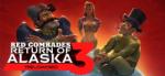 Buka Entertainment Red Comrades 3 Return of Alaska Reloaded (PC) Jocuri PC