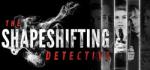 Wales Interactive The Shapeshifting Detective (PC) Jocuri PC