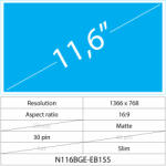 Notebook LCD 11.6 LCD Slim Matt 30 pin HD (Oldalsó tartók), Matte