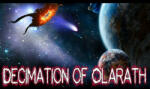 Digital Homicide Studios Decimation of Olarath (PC) Jocuri PC
