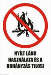 Maxima Nyílt láng használata és a dohányzás tilos! , öntapadós tábla (k04-10)
