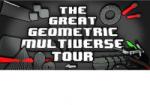 Pie On A Plate Productions The Great Geometric Multiverse Tour (PC) Jocuri PC