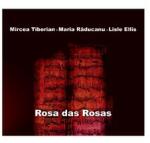 Soft Records Mircea Tiberian - Maria Raducanu - Lisle Ellis - Rosa Das Rosas