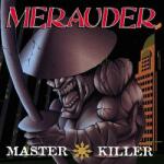 Merauder Master Killer