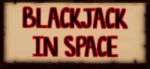 FlagmanJeremy Blackjack in Space (PC) Jocuri PC