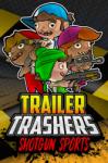 Sakari Games Trailer Trashers (PC) Jocuri PC