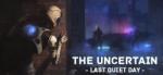 NIS America The Uncertain Episode 1 Last Quiet Day (PC) Jocuri PC