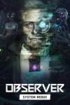 Bloober Team Observer System Redux [Deluxe Edition] (PC)