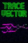 Vexel Games Trace Vector (PC) Jocuri PC