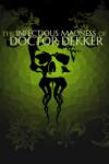 D'Avekki Studios The Infectious Madness of Doctor Dekker (PC) Jocuri PC