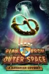 Assemble Entertainment Plan B from Outer Space A Bavarian Odyssey (PC)