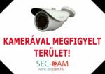 SECCAM Figyelmeztető öntapadós MATRICA, A4-es méretben - KAMERÁVAL MEGFIGYELT TERÜLET
