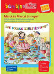 Westermann Gruppe Marci és Marcsi ünnepel Lük Bambino füzet (LDI115)