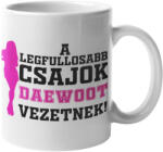  A legfullosabb csajok Daewoot vezetnek bögre (a-legfullosabb-csajok-daewoot-vezetnek-bogre)