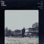 MG Records Zrt City and Colour - If I Should Go Before You (CD) (2601127)
