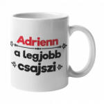  Adrienn a legjobb csajszi bögre (adrienn-a-legjobb-csajszi-bogre)