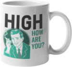  HIGH - How are you? bögre (high-how-are-you-bogre)