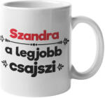  Szandra a legjobb csajszi bögre (szandra-a-legjobb-csajszi-bogre)