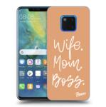Picasee Husă transparentă din silicon pentru Huawei Mate 20 Pro - Boss Mama