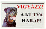  Vigyázz! A kutya harap! PVC tábla (25x15 cm), Rottweiler - anrodiszlec