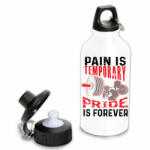  Pain is temporary, pride is forever - Fémkulacs (484836)