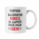  Védettségi igazolványom nincs de. . . - Fehér Bögre (214961)