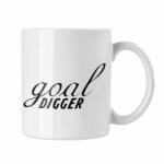  Goal digger - Fehér Bögre (848058)