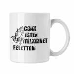  Csak Isten ítélkezhet felettem - Fehér Bögre (233633)