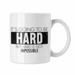  It's going to be hard - Fehér Bögre (792971)