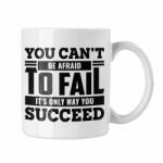  Ne félj a kudarctól - Fehér Bögre (272076)