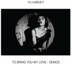 PJ Harvey To Bring You My Love - Demos CD диск