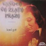 Karel Gott Vánoce ve zlaté Praze CD диск