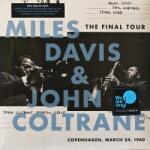 Miles Davis - The Final Tour: Copenhagen, March 24, 1960 (LP) (0889854987411)